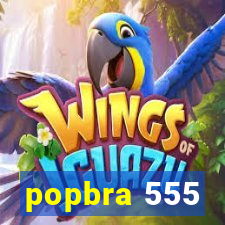 popbra 555